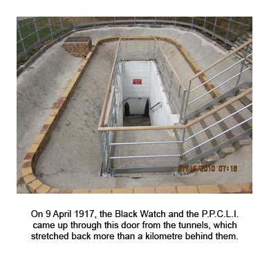 On 9 April 1917, the Black Watch and the PPCLI came up through this door